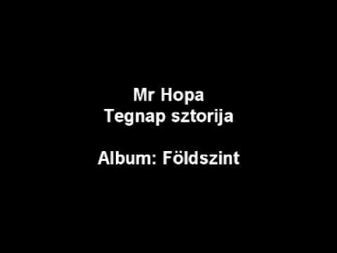 05 Mr Hopa - Tegnap sztorija.mpg