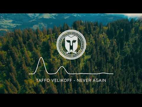 Taffo Velikoff - Never Again [Hegemon: Chinchilla Release]