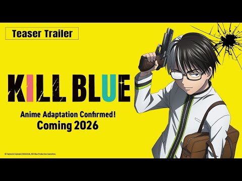 Anime KILL BLUE – Teaser Trailer