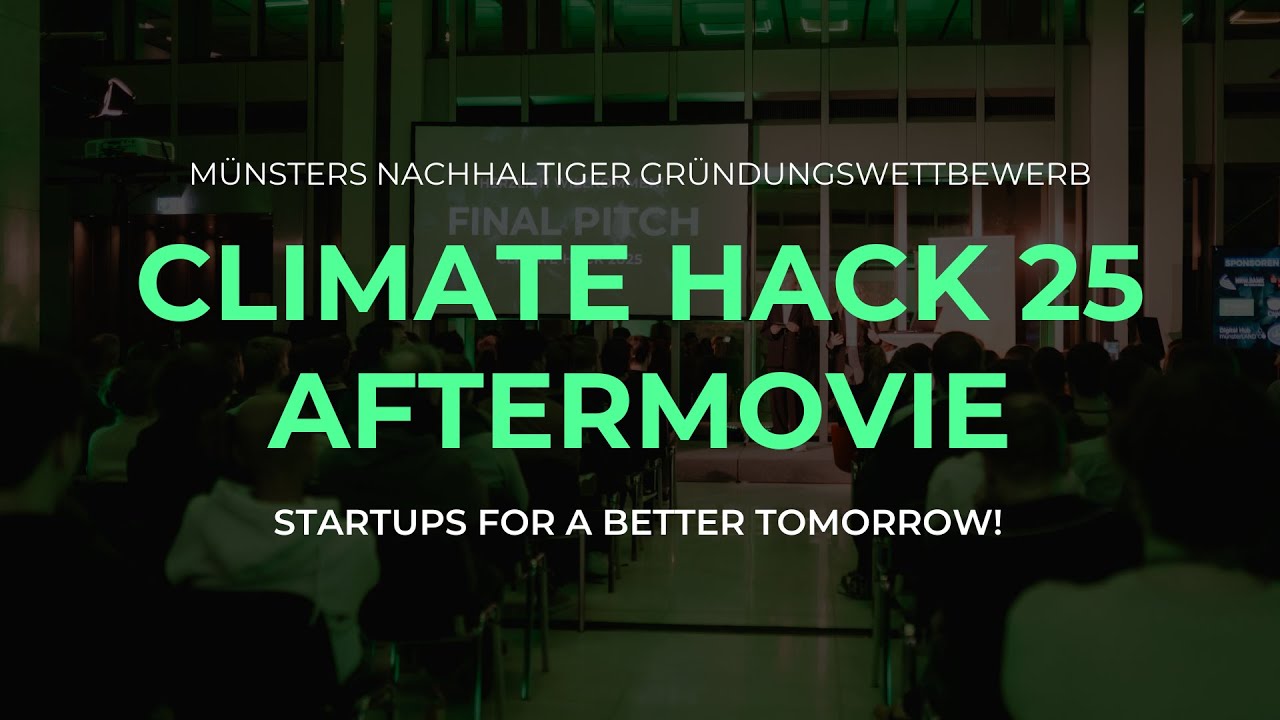 Climate Hack 2025 Aftermovie | Venture Club Münster