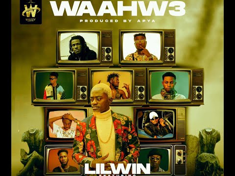 Lil Win   - Waa Hw3( Feat Kweku Flick,Strongman,Kofi Jamar,YPee,King Paluta,Amerado,Oseikrom Sikanii