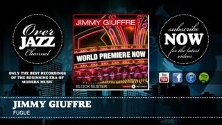 Jimmy Giuffre - Fugue (1953)