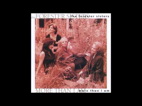 The Forester Sisters - Have you seen me?