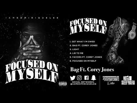 Iamdominiquelee - Bag Ft. Corey Jones (Audio)
