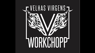 Velhas Virgens - Workchopp [Teaser Oficial]