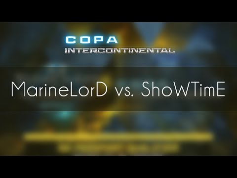 MarineLorD vs. ShoWTimE - TvP - Copa Intercontinental EU Server Qualifier #1