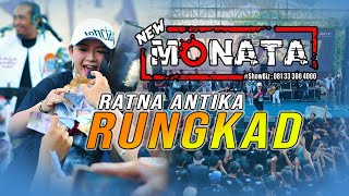 Download lagu RUNGKAD RATNA ANTIKA NEW MONATA LIVE NGEMBES... mp3
