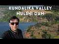 Tourist Places Near Pune l Mulshi Dam l Kundalika Valley