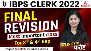 IBPS Clerk 2022 | English Final Revision Class for 3 & 4 Sep Exam | English by Udisha Mishra