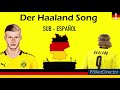 Der Haaland song SUB- ESPAÑOL // Alemán Básico