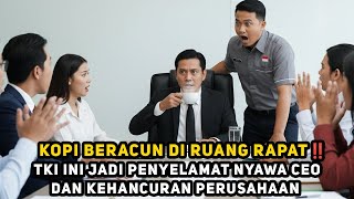 Download lagu Segelas Kopi Hampir Membunuh CEO‼️ Tapi TKI Office Boy Ini Menyelamatkannya! mp3