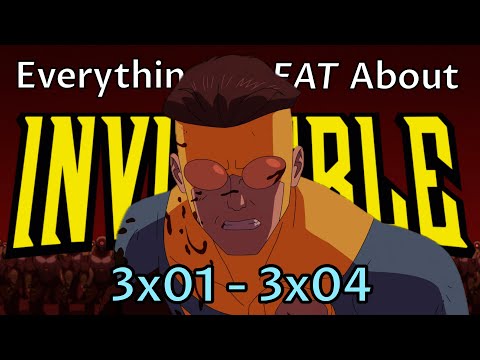 Everything GREAT About Invincible! (S3 E1-4)