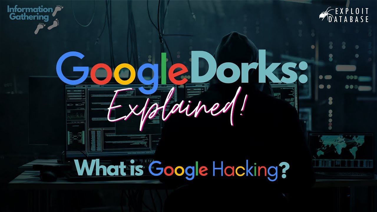 Google Dorks | Google Hacking with Practical Demo | Use Google like a hacker