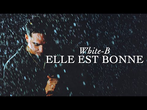 White-B - Elle est bonne (Lyrics Video)