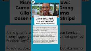 Ledekan Rismon ke Jokowi: "Cuma Penipu atau Orang Gila yang Lupa Nama Dosen!"