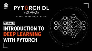 Introduction to Deep Learning with Pytorch | IEEE CUSB