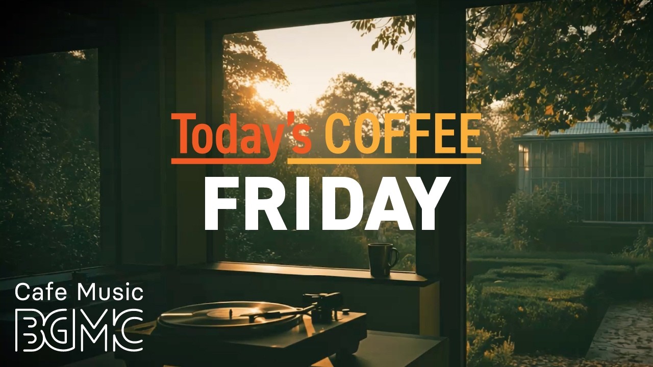 Cafe Music LIVE | Today's COFFEE FRIDAY: Autumn Sunset Cafe Jazz to Unwind
