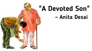 "A Devoted Son" by Anita Desai | short story |