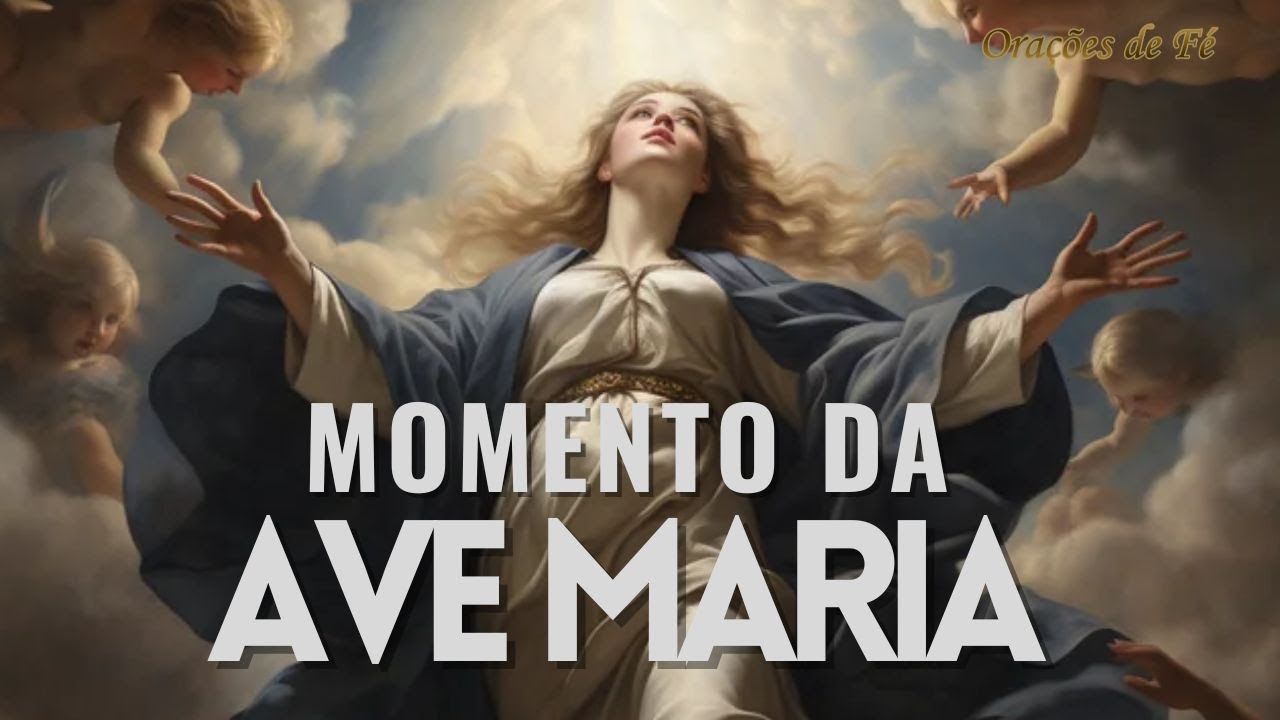❤️ MOMENTO DA AVE MARIA | Oração da Noite | 8 de Outubro