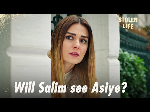 Will Salim see Asiye? - Stolen Life | Short Scenes