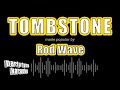 Rod Wave - Tombstone (Karaoke Version)