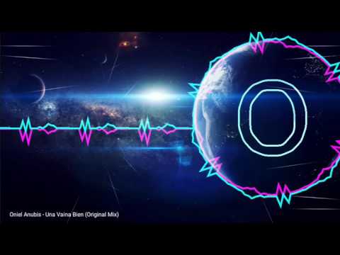 Oniel Anubis - Una Vaina Bien (Original Mix)