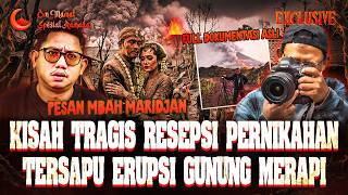 Download lagu DIA SUDAH MENINGGAL & MENGINGATKAN SAYA!! 10 MENIT SEBELUM GUNUNG MERAPI MELETUS... #OMMAMAT mp3