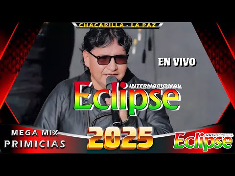 Grupo Eclipse En Vivo Chacarilla - La Paz 2025