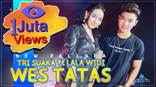 Download lagu New Pallapa Tri Suaka Feat Lala Widi l Wes Tatas l... mp3