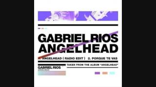 Gabriel Rios - Angelhead [official instrumental]
