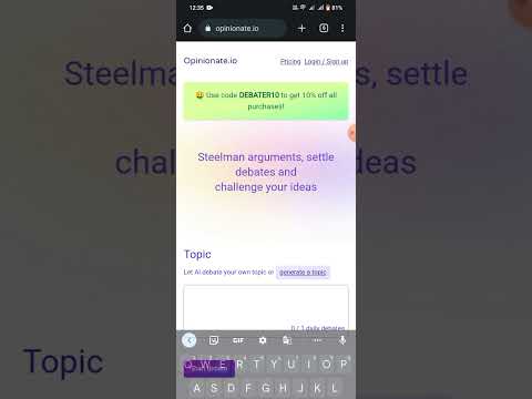 Steelman Arguments and Settle Debates with Opinionate.io | Opinionate.io Demo