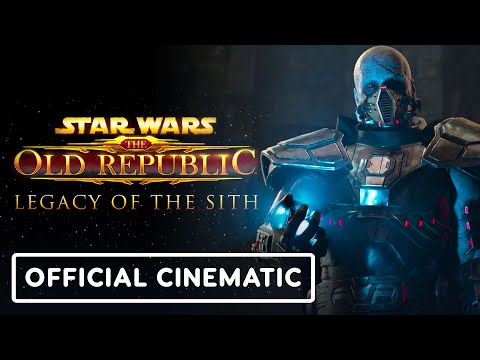 Star Wars The Old Republic Legacy of the Sith - Official Cinematic Trailer