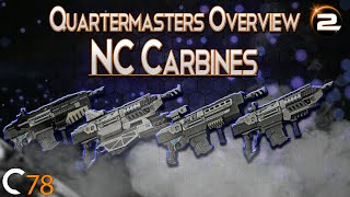 The Quartermaster's Overview : NC Carbines | Planetside 2 Gameplay
