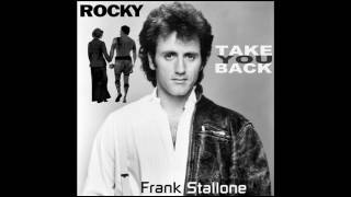 Frank Stallone - Take You Back / (Rocky)