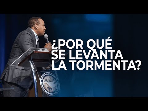 ¿Por qué se levanta la tormenta? | Pastor Juan Carlos Harrigan