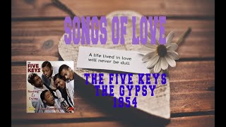 THE FIVE KEYS- THE GYPSY