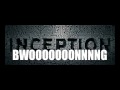 Inception Sound From Trailer BWONG