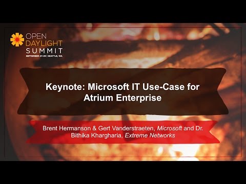 Keynote: Microsoft IT Use-Case for Atrium Enterprise- Microsoft & Extreme Networks