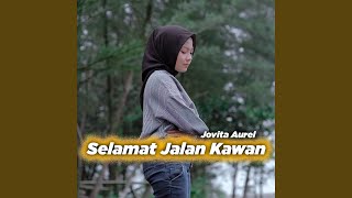 Download lagu Selamat Jalan Kawan mp3