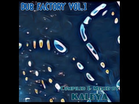 Dub Factory Vol.1 Mixtape