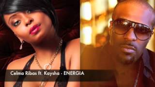 Download lagu Celma Ribas feat Kaysha - ENERGIA mp3