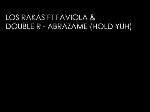 LOS RAKAS FT FAVIOLA & DOUBLE R - ABRAZAME