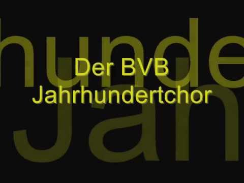 Der BVB Jahrhundertchor - Schon Seit 100 Jahren (mit Lyrics)