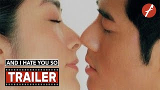 And I Hate You So (2000) 小親親 - Movie Trailer - Far East Films