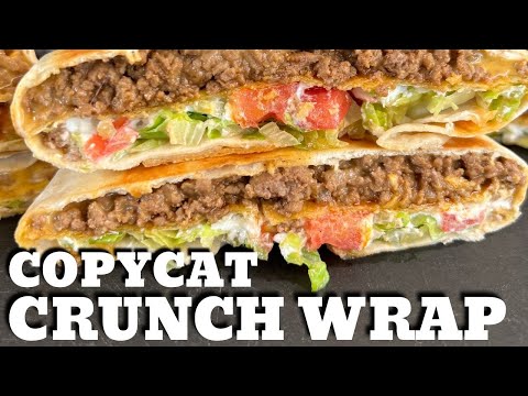 Taco Bell COPYCAT Crunch Wrap Supreme Recipe on the Griddle