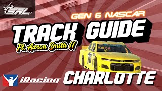 Get FASTER  ON iRacing OVALS! | iRacing Track Guide | Charlotte | NASCAR GEN 6