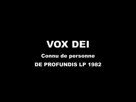 VOX DEI Connu de personne DE PROFUNDIS LP 1982