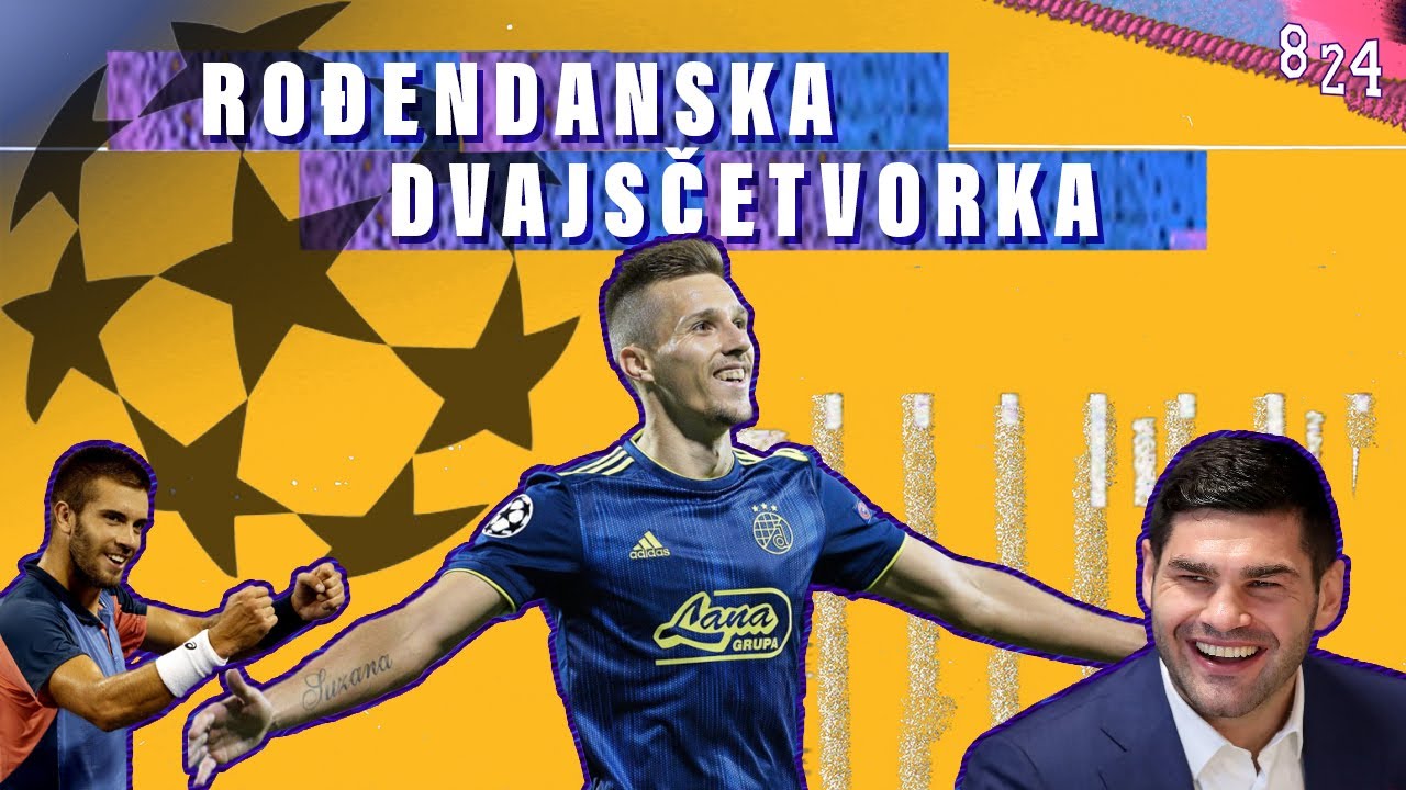 Dinamo - Bodø/Glimt ; Ćorić & Hrgović / Dvajsčetvorka #18 / Podcast 8 24