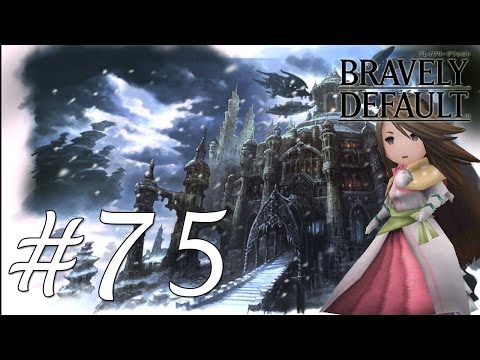 Bravely Default Gameplay Walkthrough Part 75 - Temple of Earth  [English][N3DS]