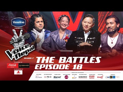 The Voice of Nepal Season 7 - 2025 - Episode 18 | The Battles